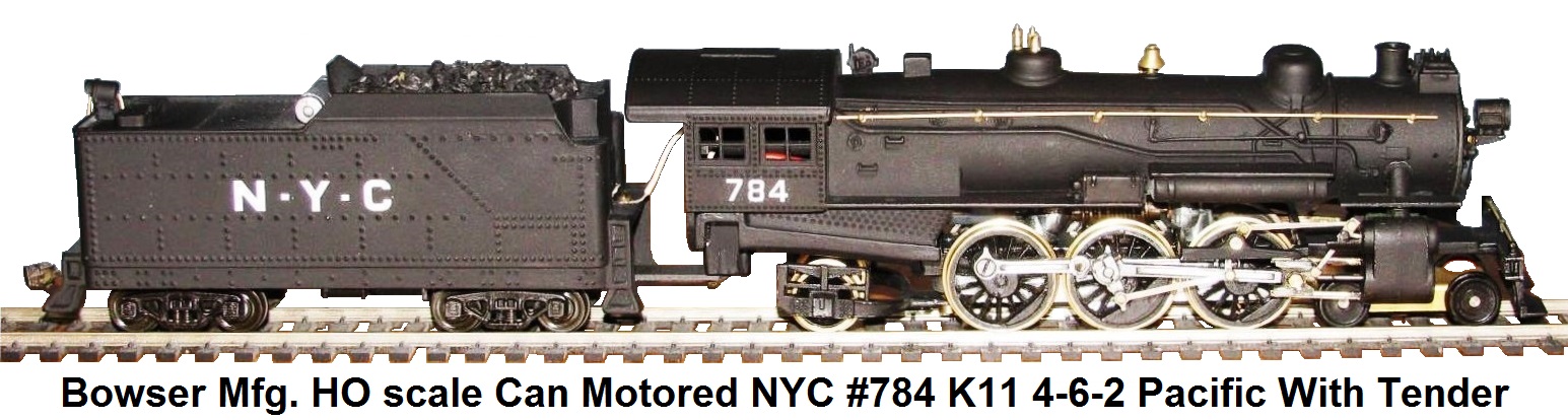 Bowser HO scale Can Motored NYC #784 K11 4-6-2 Pacific Loco With Tender